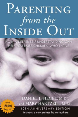 Buy Parenting from the Inside out - 10th Anniversary ...