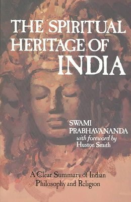 Buy The Spiritual Heritage of India by Swami Prabhavananda With Free ...