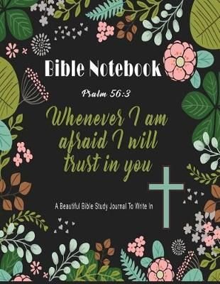 My Bible Study Journal: Beautiful Floral Bible Study and Prayer