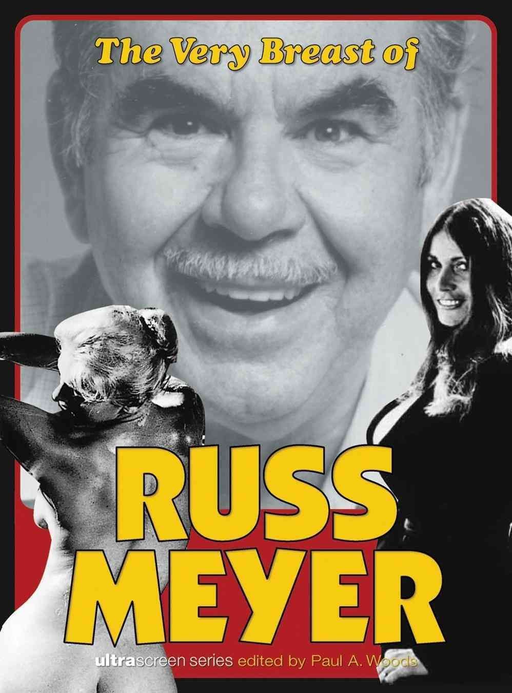 Buy The Very Breast of Russ Meyer by Paul A. Woods With Free Delivery |  wordery.com