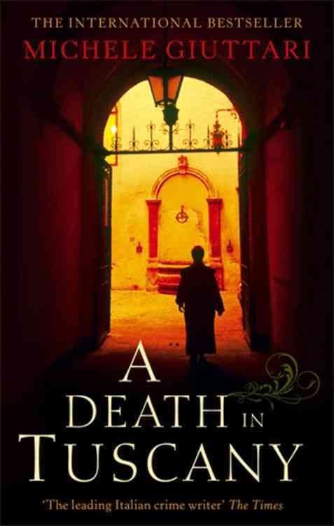 Buy Death In Tuscany by Michele Giuttari With Free Delivery