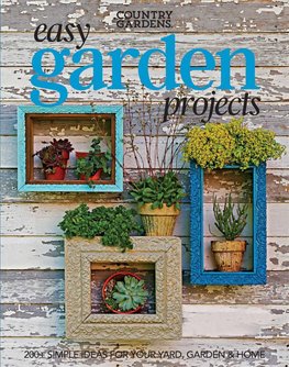 Buy Easy Garden Projects By Country Gardens Magazine With Free