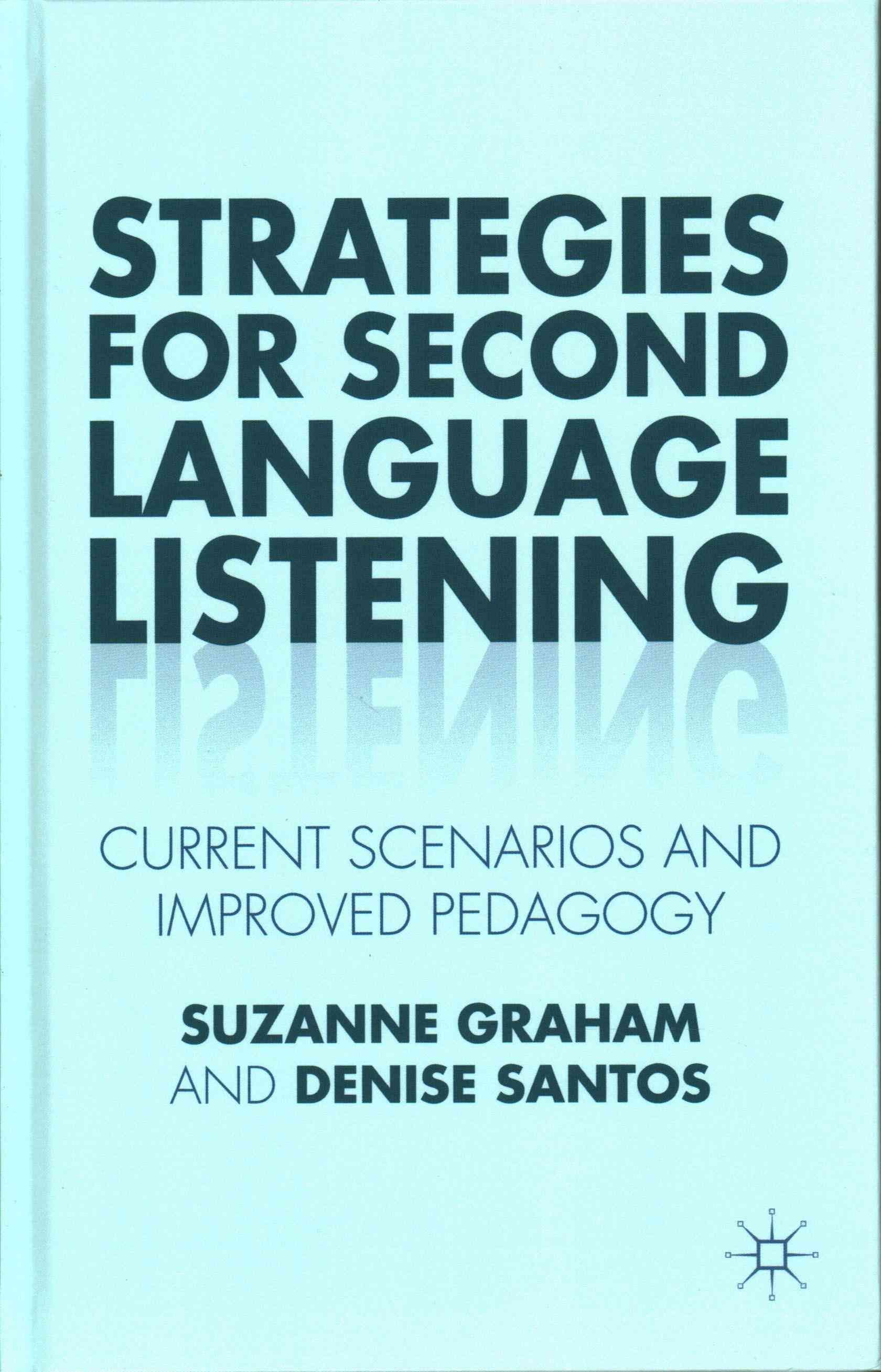 Strategies for Second Language Listening