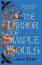 Mirror of Simple Souls by Aline Kiner