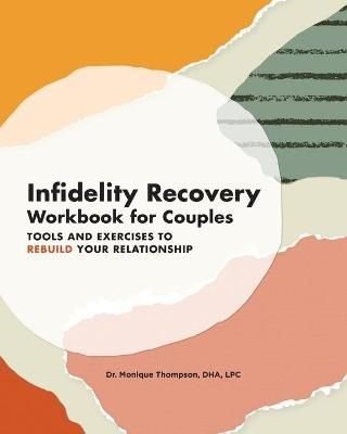 Infidelity Recovery Workbook for Couples