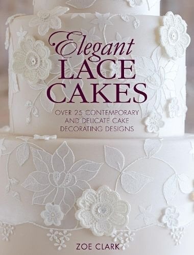 Buy Elegant Lace Cakes By Zoe Clark With Free Delivery Wordery Com