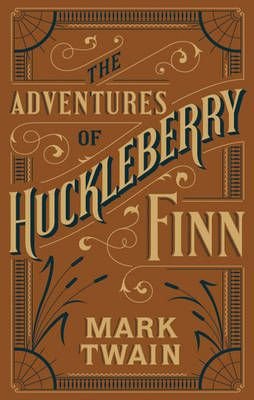 Buy Adventures Of Huckleberry Finn Barnes Noble Flexibound Classics By Mark Twain With Free Delivery Wordery Com