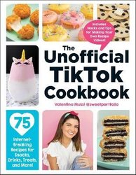 Unofficial TikTok Cookbook by Valentina Mussi