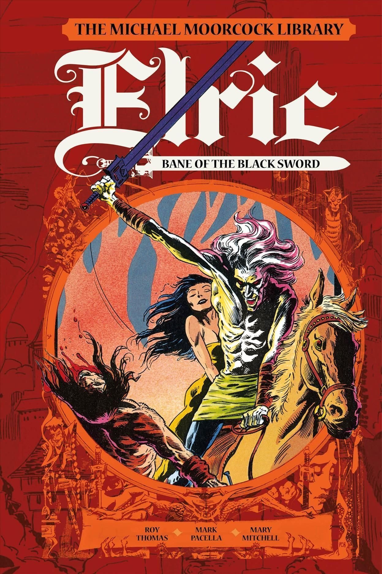 Buy Moorcock Library Elric Bane of the Black Sword by Roy Thomas