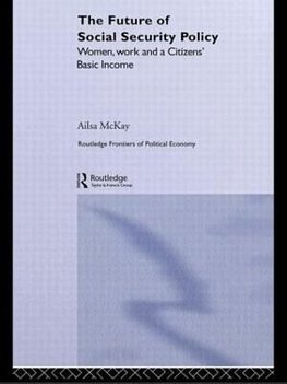 Buy The Future of Social Security Policy : Women, Work and A Citizens ...