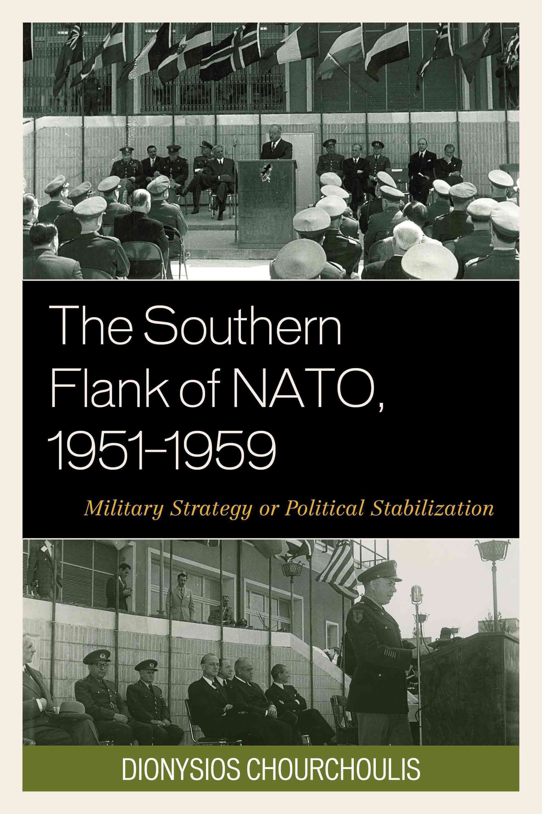 The Southern Flank of NATO, 1951-1959