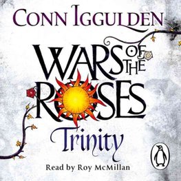 Wars of the Roses: Trinity eBook by Conn Iggulden