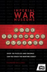 Imperial War Museums Code-Breaking Puzzles by Imperial War Museum