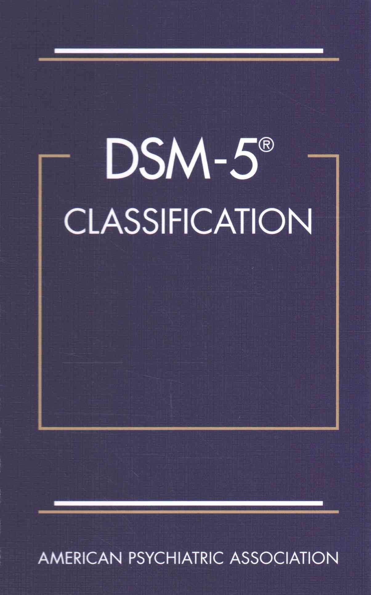 Buy Dsm 5 R Classification By American Psychiatric Association