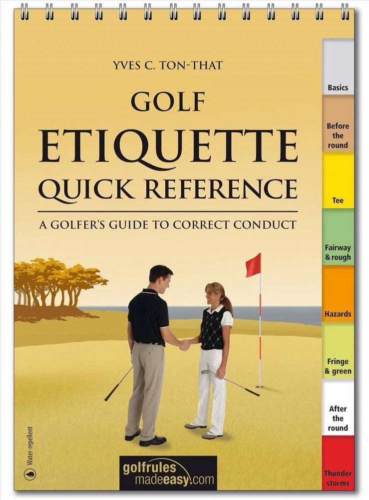 Buy Golf Etiquette Quick Reference by Yves C TonThat With Free