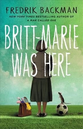 Buy Britt Marie Was Here By Fredrik Backman With Free Delivery Wordery Com