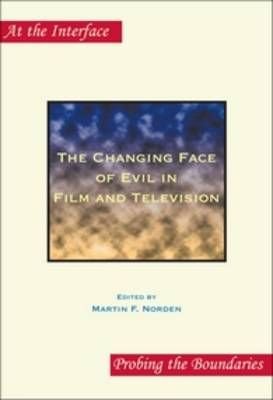 The Changing Face of Evil in Film and Television