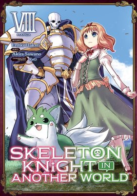 Skeleton Knight, in Another World - Novel Updates