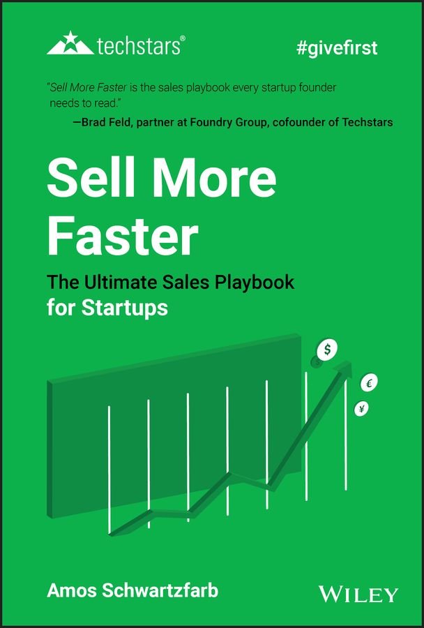 Sell More Faster - The Ultimate Sales Playbook for Startups