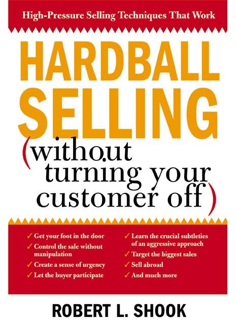 Hardball Selling