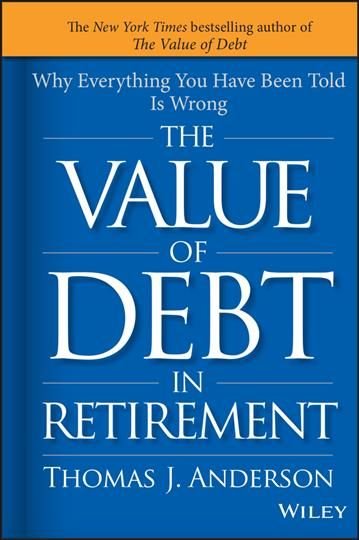 The Value of Debt in Retirement