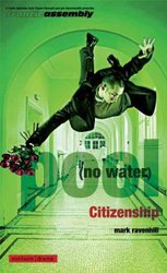 pool (no water)' and 'Citizenship' by Mark Ravenhill