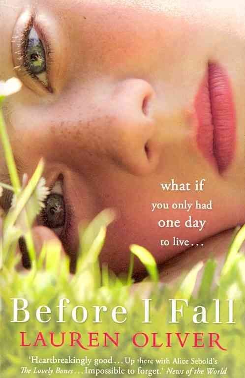 Buy Before I Fall by Lauren Oliver With Free Delivery wordery