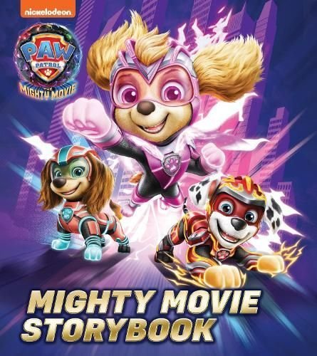 Magnetic Hardcover: Nickelodeon Paw Patrol: The Movie: To Adventure City!  (Board book) 