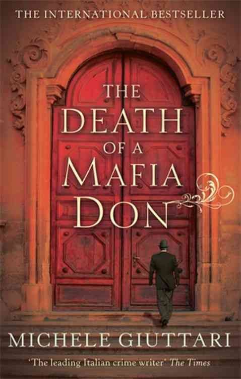 Buy The Death of a Mafia Don by Michele Giuttari With Free