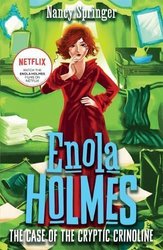 Enola Holmes 5: The Case of the Cryptic Crinoline by Nancy Springer