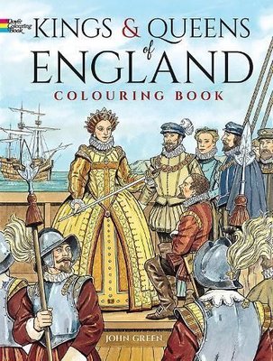 Buy Kings and Queens of England Coloring Book by John Green With
