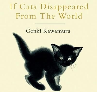 Image result for If Cats Disappeared from the World by Genki Kawamura