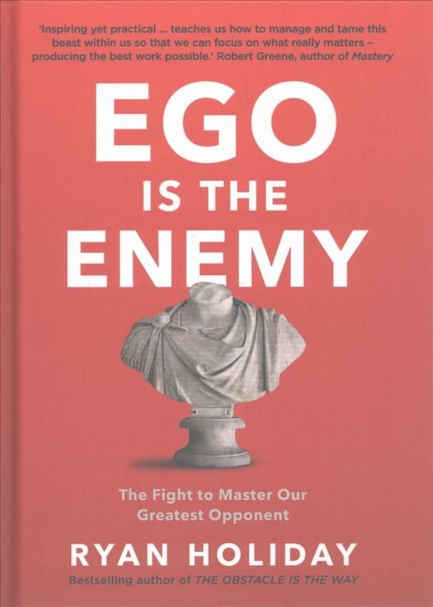 ego is the enemy or obstacle is the way