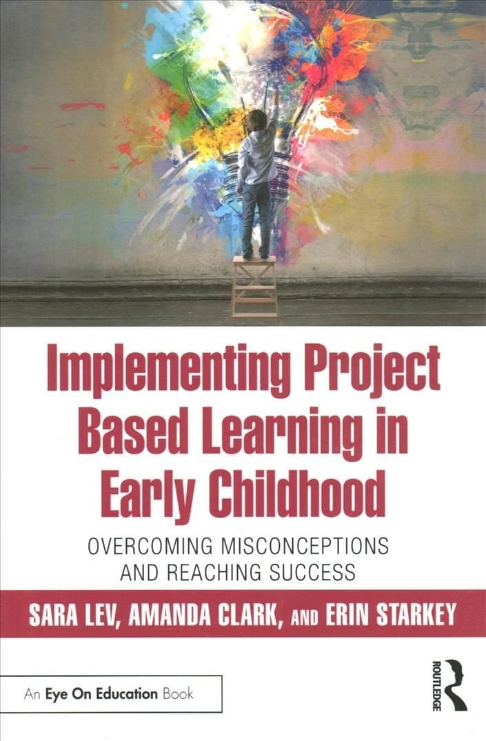 Implementing Project Based Learning in Early Childhood