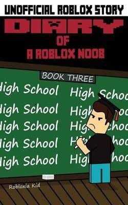 Buy Diary Of A Roblox Noob By Robloxia Kid With Free Delivery