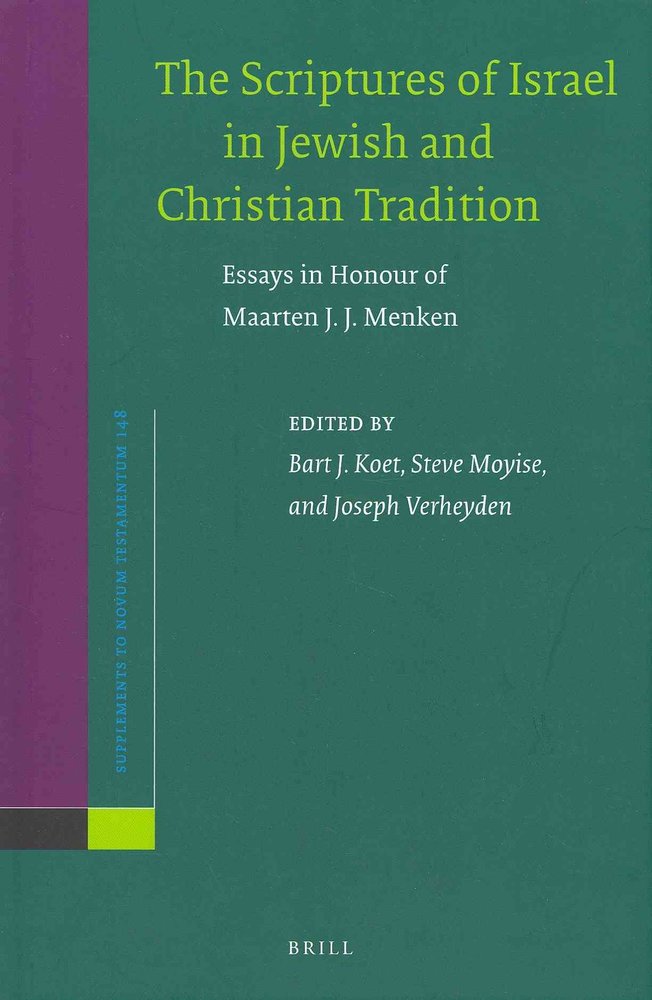 Buy The Scriptures of Israel in Jewish and Christian Tradition by M. J ...