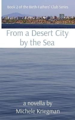 Buy From a Desert City by the Sea by Kriegman With Free Delivery