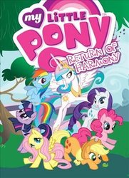 My Little Pony: Return of Harmony by Justin Eisinger