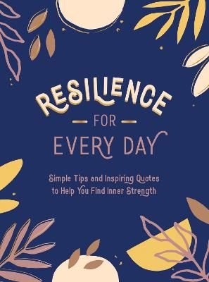 Resilience for Every Day by Summersdale Publishers
