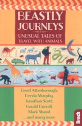 Beastly Journeys by Gerald Durrell