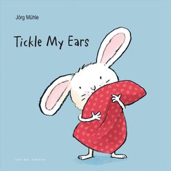 Tickle My Ears by Jörg Mühle