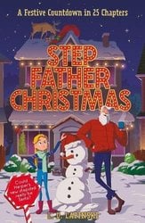 Stepfather Christmas by L.D. Lapinski