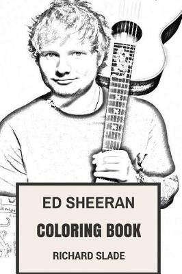 https://wordery.com/jackets/cb8cbd9f/ed-sheeran-coloring-book-richard-slade-9781546743835.jpg