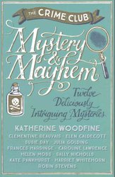 Mystery & Mayhem by Katherine Woodfine