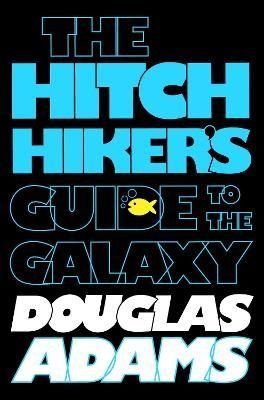 The Hitchhiker's Guide to the Galaxy (Hitchhiker's Guide Series #1) by  Douglas Adams, Paperback