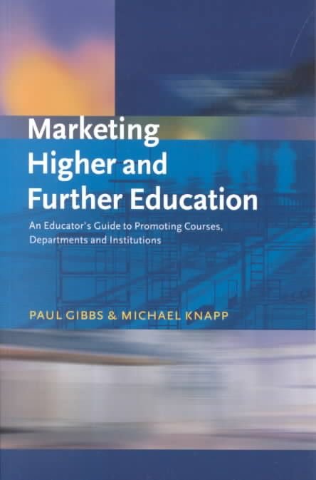 Marketing Higher and Further Education
