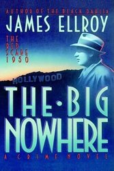 Big Nowhere by James Ellroy