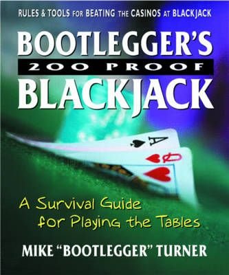 Bootlegger'S 200 Proof Blackjack