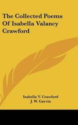 The Collected Poems of Isabella Valancy Crawford