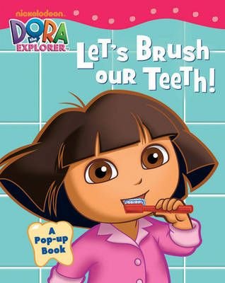 Buy Dora: Let's Brush Our Teeth by Nickelodeon With Free Delivery ...